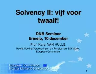 solvency ii vijf voor twaalf dnb seminar ermelo 10 december