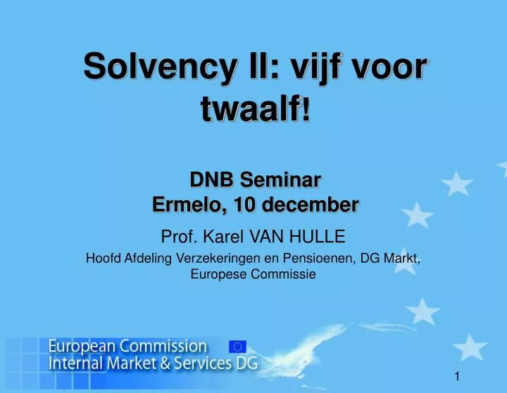 solvency ii vijf voor twaalf dnb seminar ermelo 10 december