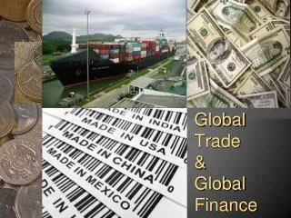 Global Trade &amp; Global Finance