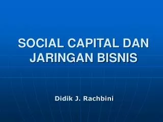 social capital dan jaringan bisnis