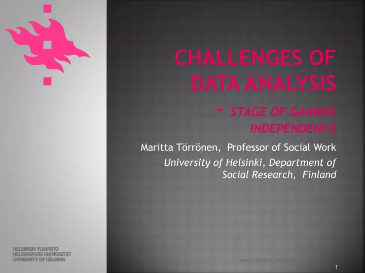 challenges of data analysis stage of gaining independence
