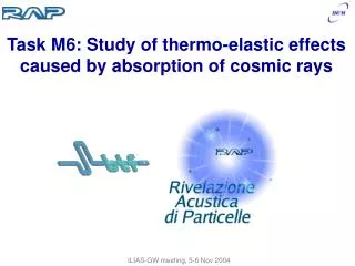 Task M6: Study of thermo-elastic effects caused by absorption of cosmic rays