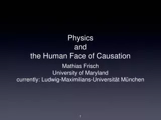 Physics and the Human Face of Causation