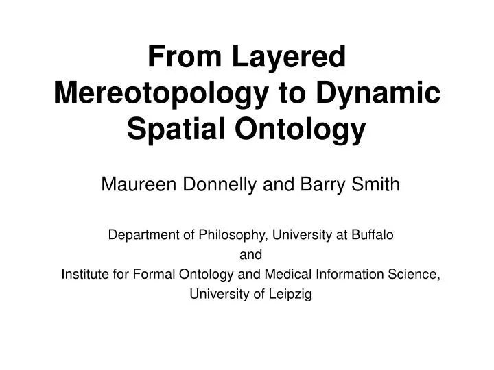 from layered mereotopology to dynamic spatial ontology