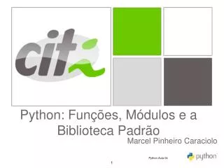 python fun es m dulos e a biblioteca padr o