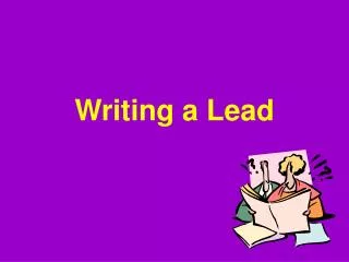 Writing a Lead