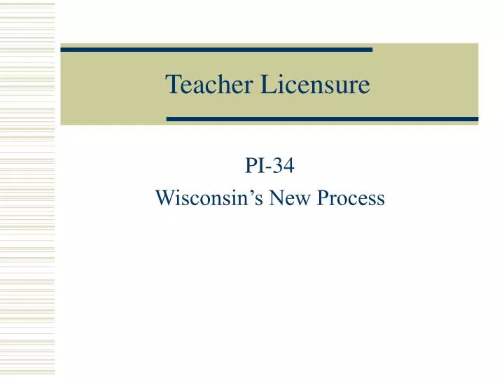 teacher licensure