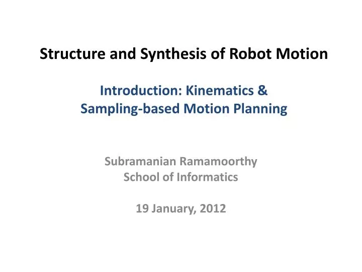 structure and synthesis of robot motion introduction kinematics sampling based motion planning