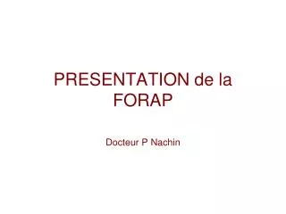 presentation de la forap