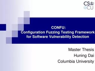 CONFU: Configuration Fuzzing Testing Framework for Software Vulnerability Detection