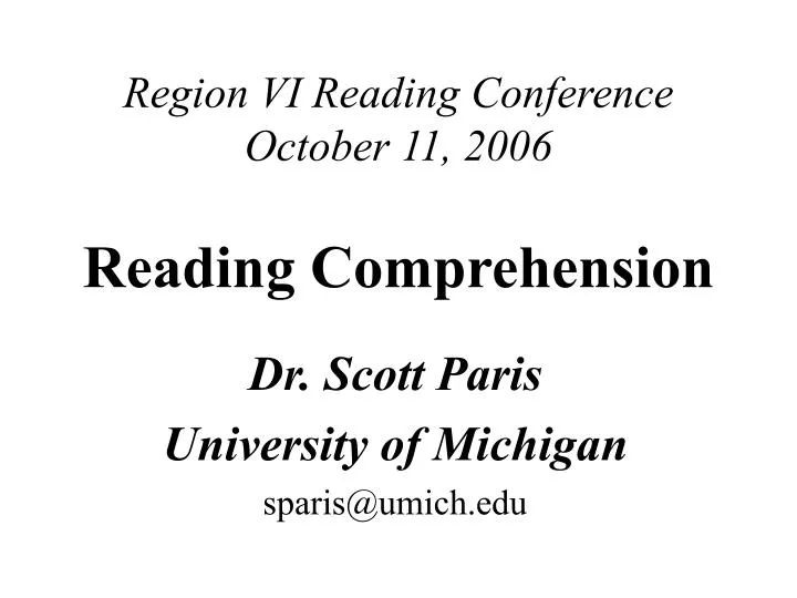 region vi reading conference october 11 2006 reading comprehension