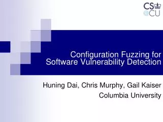 Configuration Fuzzing for Software Vulnerability Detection