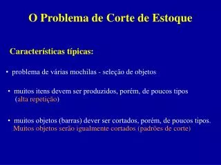 o problema de corte de estoque