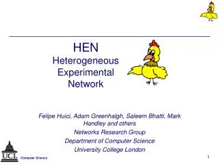 HEN Heterogeneous Experimental Network