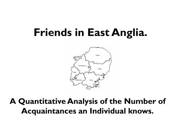 friends in east anglia