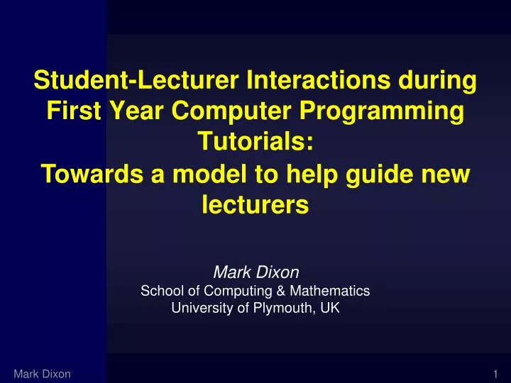 student lecturer interactions during first year computer programming tutorials