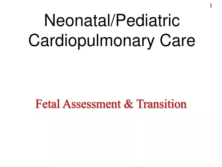 neonatal pediatric cardiopulmonary care