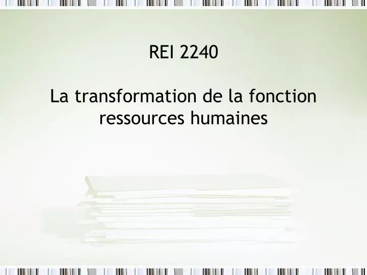 rei 2240 la transformation de la fonction ressources humaines