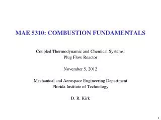 MAE 5310: COMBUSTION FUNDAMENTALS