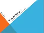 Nano materials - slide 1