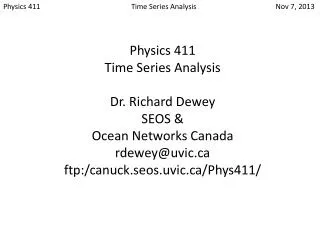Physics 411			Time Series Analysis		 Nov 7, 2013