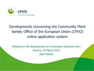 Meeting on the development of a prototype electronic form Geneva, 20 March 2013 Jean Maison