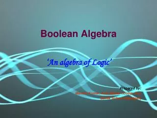 PPT - Boolean Algebra PowerPoint Presentation, Free Download - ID:4845690