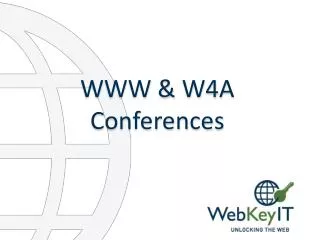 WWW &amp; W4A Conferences