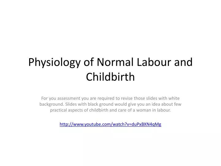 physiology of normal labour and childbirth