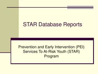STAR Database Reports