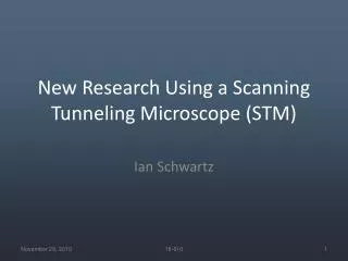 New Research Using a Scanning Tunneling Microscope (STM)