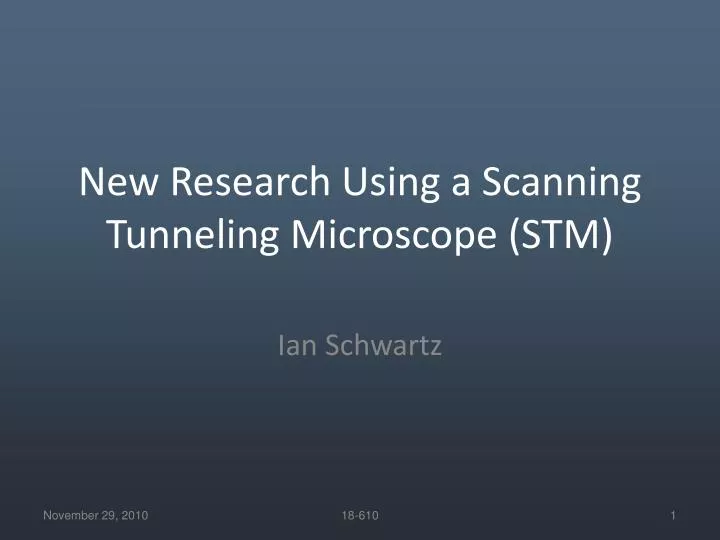 new research using a scanning tunneling microscope stm