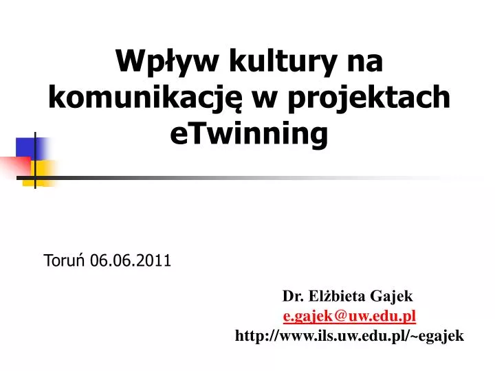 wp yw kultury na komunikacj w projektach etwinning