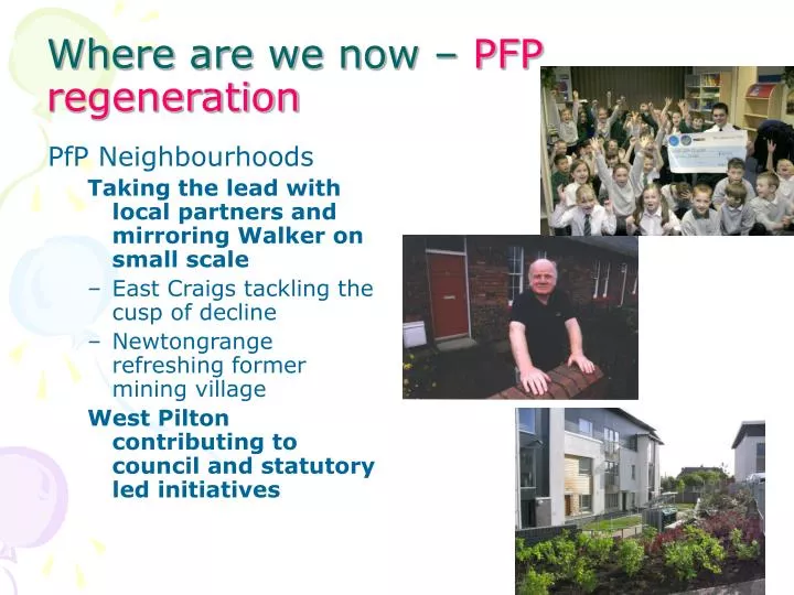 where are we now pfp regeneration