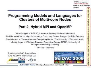 Programming Models and Languages for Clusters of Multi-core Nodes Part 2: Hybrid MPI and OpenMP