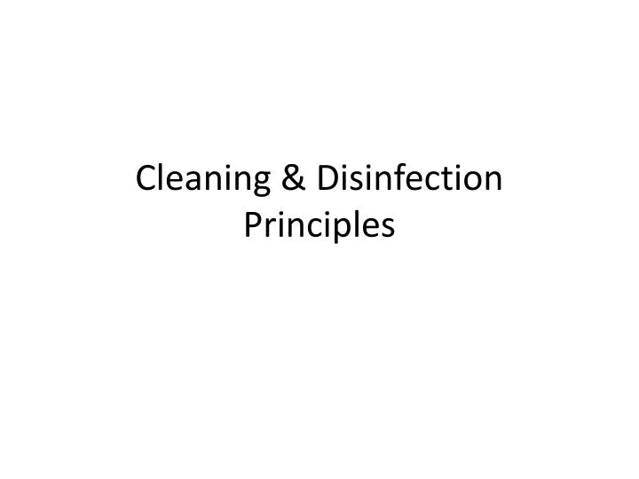 cleaning disinfection principles