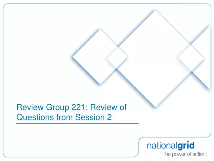 review group 221 review of questions from session 2
