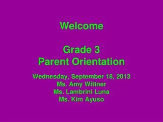 Welcome Grade 3 Parent Orientation