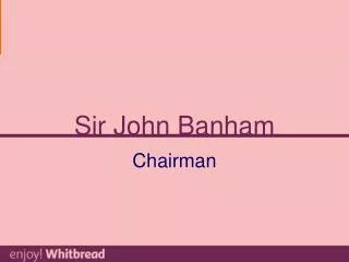 Sir John Banham
