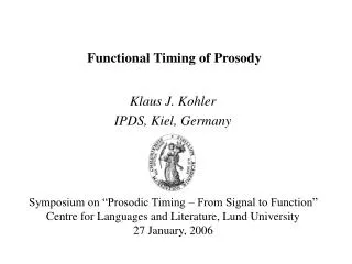 Functional Timing of Prosody