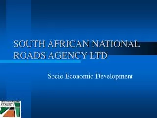 SOUTH AFRICAN NATIONAL ROADS AGENCY LTD