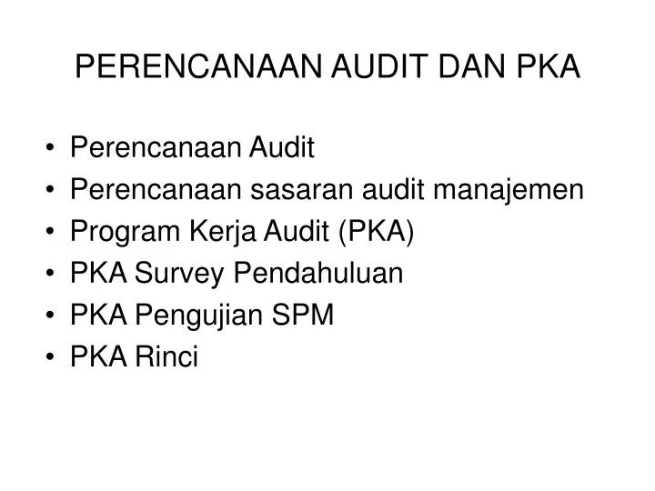 perencanaan audit dan pka