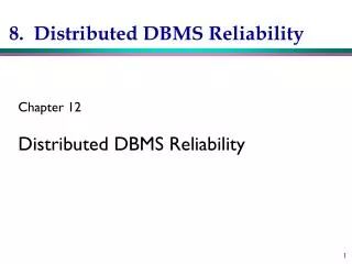8. Distributed DBMS Reliability