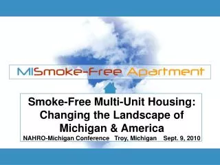 Smoke-Free Multi-Unit Housing: Changing the Landscape of Michigan &amp; America