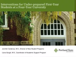 Interventions for Under-prepared First-Year Students at a Four-Year University