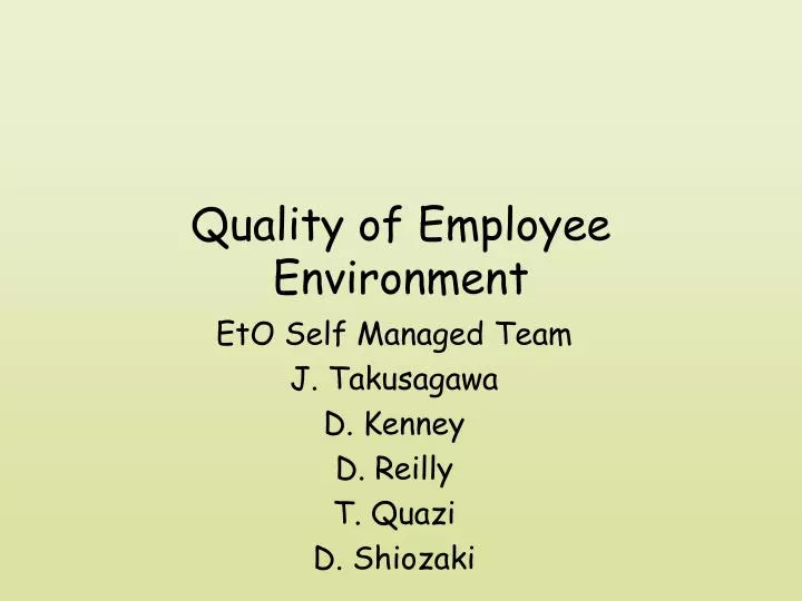 quality of employee environment