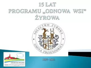 15 lat programu odnowa wsi yrowa