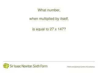What number, when multiplied by itself, is equal to 27 x 147?