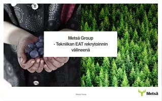 mets group tekniikan eat rekrytoinnin v lineen