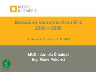 bezpe n komunita krom 2000 2008 konference chrudim 11 11 2009